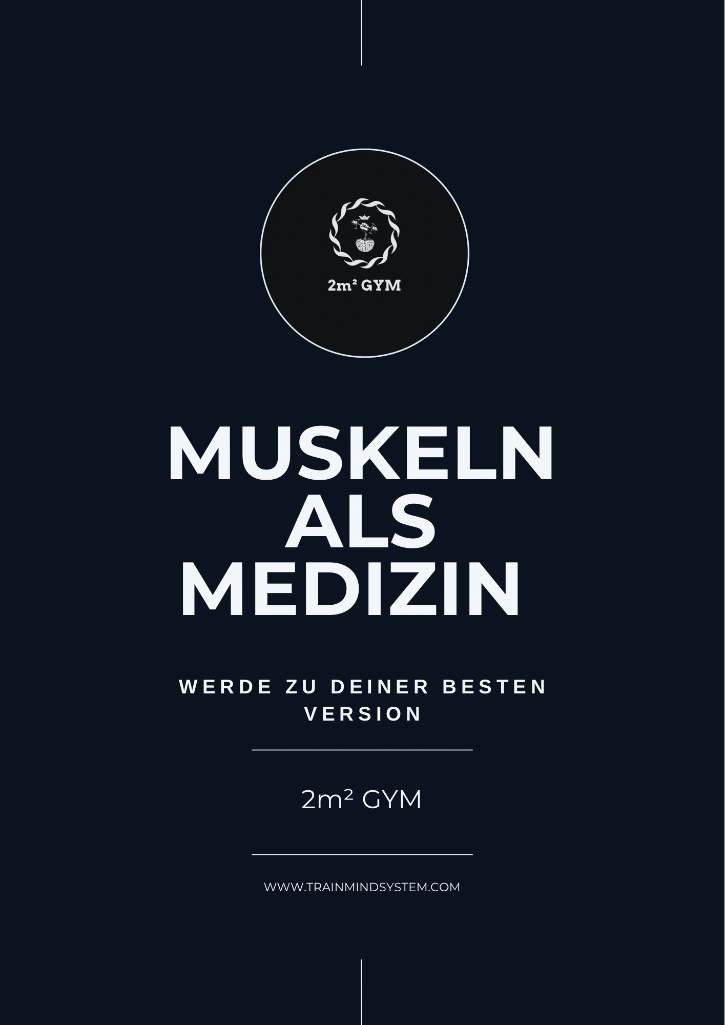 Muskeln als Medizin – Das Fundament für ein starkes Leben